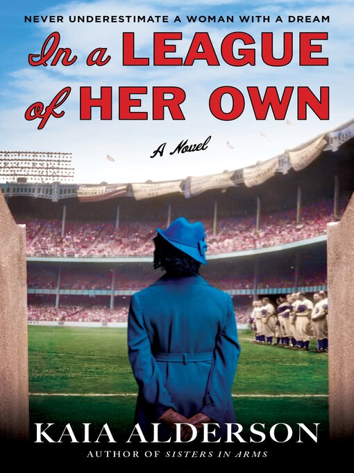 Title details for In a League of Her Own by Kaia Alderson - Available